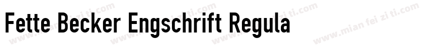 Fette Becker Engschrift Regular字体转换